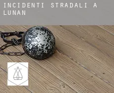 Incidenti stradali a  Lunan