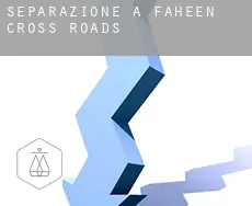 Separazione a  Faheen Cross Roads